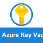 Azure Key Vaultとは？セキュリティ管理における用途や使い方を解説